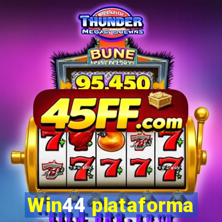 Win44 plataforma